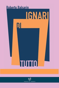 Ignari di tutto - Librerie.coop