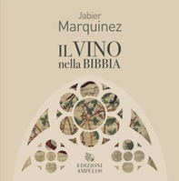 Il vino nella Bibbia - Librerie.coop Il vino nella Bibbia - Librerie.coop