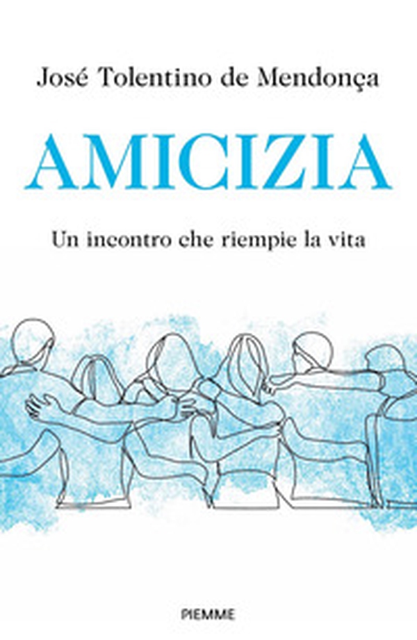 Amicizia. Un incontro che riempie la vita - Librerie.coop Amicizia. Un incontro che riempie la vita - Librerie.coop