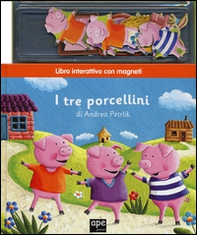 I tre porcellini. Con magneti - Librerie.coop