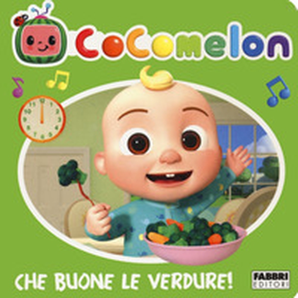 Cocomelon. Che buone le verdure! - Librerie.coop Cocomelon. Che buone le verdure! - Librerie.coop