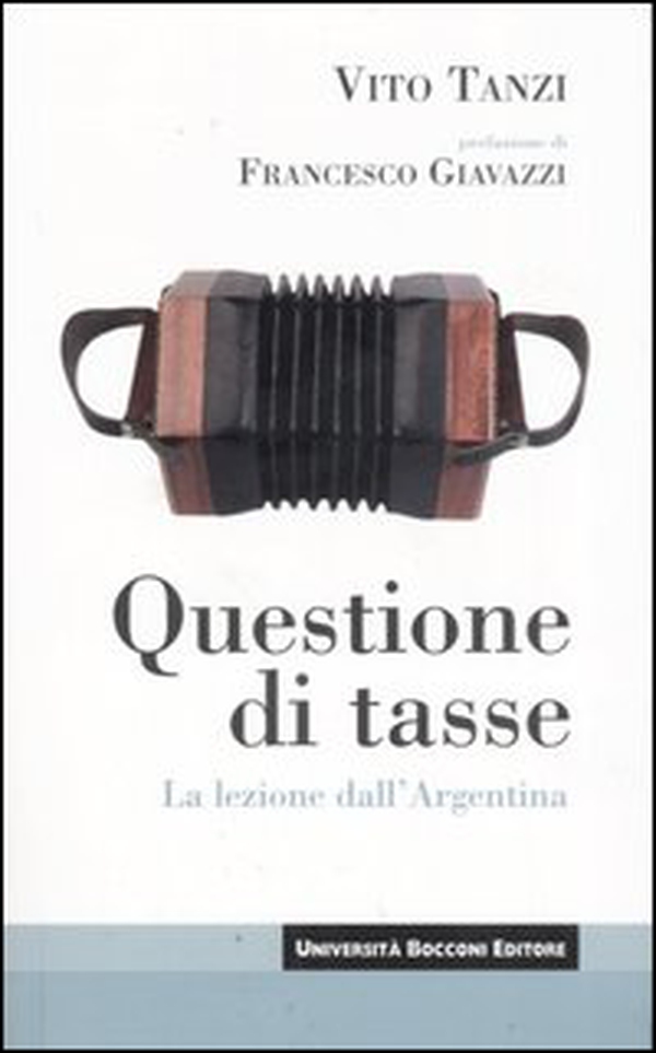 Questione di tasse. La lezione dall'Argentina - Librerie.coop Questione di tasse. La lezione dall'Argentina - Librerie.coop