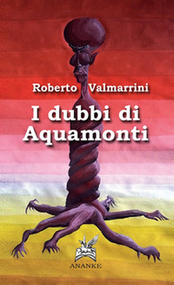 I dubbi di Aquamonti - Librerie.coop I dubbi di Aquamonti - Librerie.coop