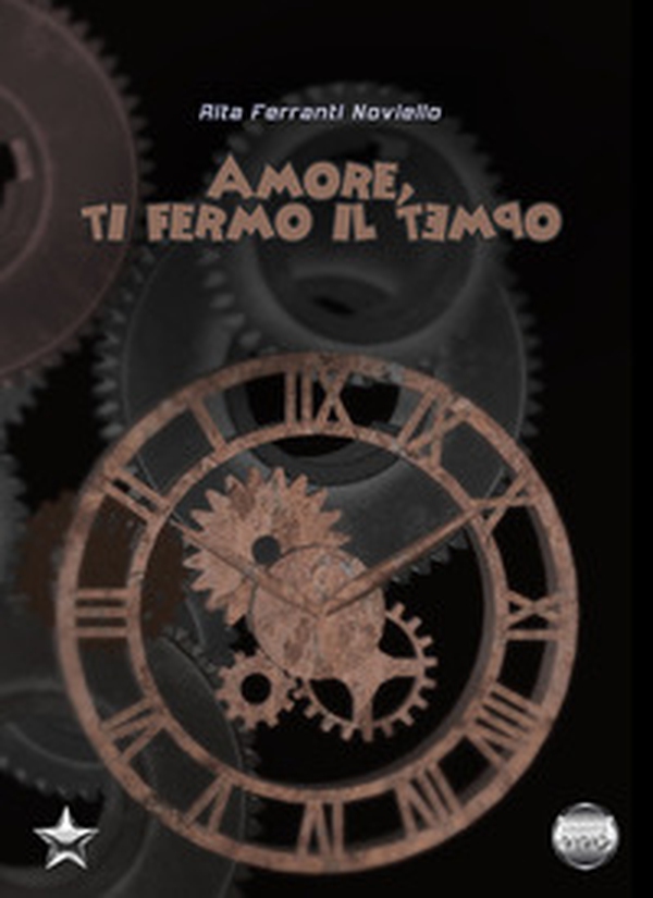 Amore, ti fermo il tempo - Librerie.coop Amore, ti fermo il tempo - Librerie.coop