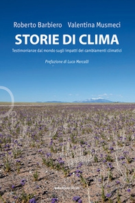 Storie di clima. Testimonianze dal mondo sugli impatti dei cambiamenti climatici - Librerie.coop