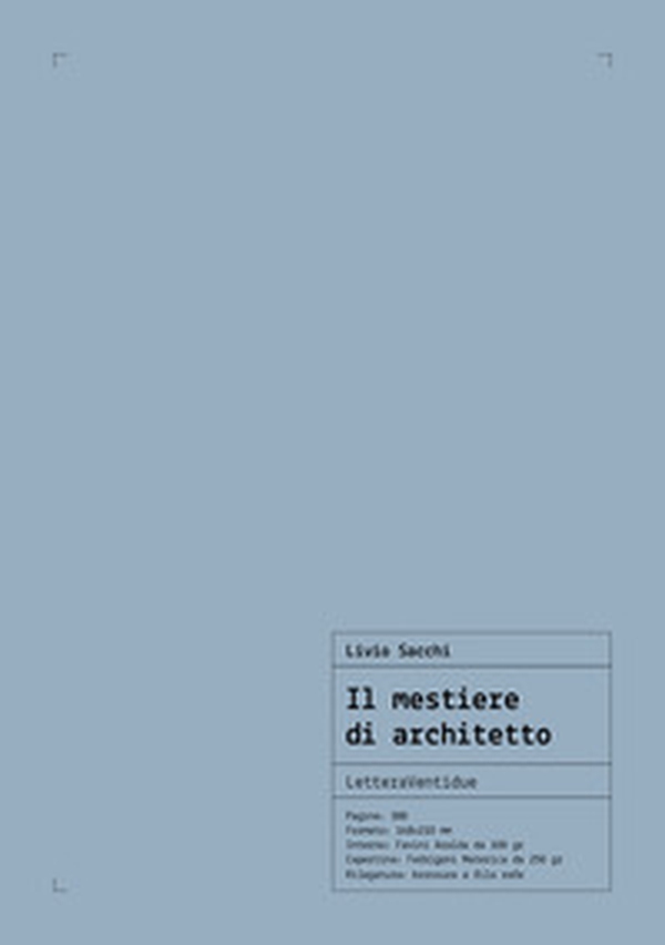 Il mestiere di architetto - Librerie.coop Il mestiere di architetto - Librerie.coop