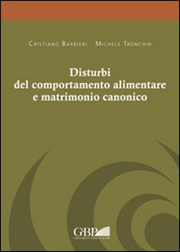 Disturbi del comportamento alimentare e matrimonio canonico - Librerie.coop Disturbi del comportamento alimentare e matrimonio canonico - Librerie.coop