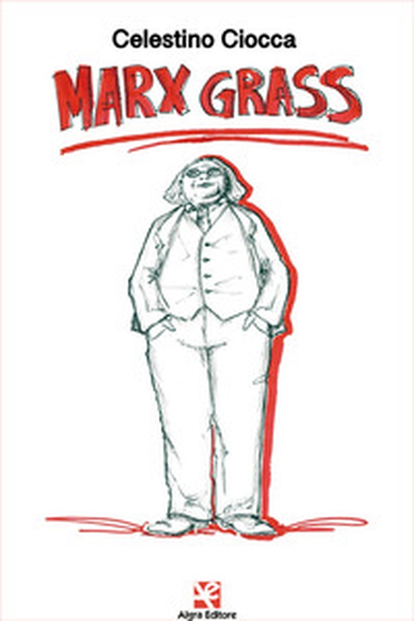 Marx Grass - Librerie.coop Marx Grass - Librerie.coop