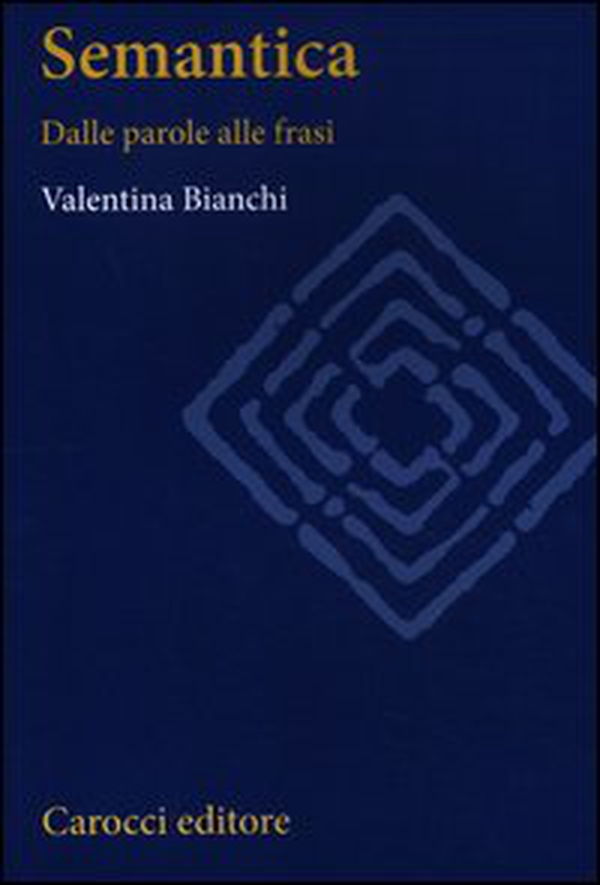 Semantica. Dalle parole alle frasi - Librerie.coop Semantica. Dalle parole alle frasi - Librerie.coop