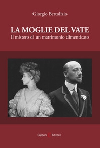 La moglie del vate. Il mistero di un matrimonio dimenticato - Librerie.coop