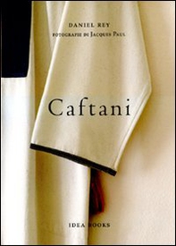 Caftani. Ediz. italiana, francese e inglese - Librerie.coop