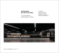 Archeologia per chi va in metro - Librerie.coop