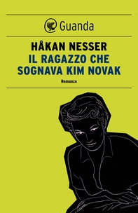 Il ragazzo che sognava Kim Novak - Librerie.coop Il ragazzo che sognava Kim Novak - Librerie.coop
