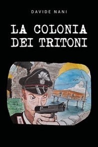 La colonia dei tritoni - Librerie.coop