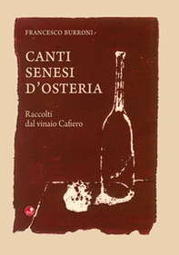 Canti senesi d'osteria - Librerie.coop