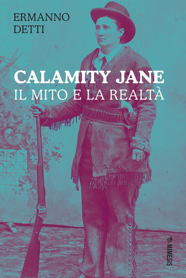 Calamity Jane - Librerie.coop Calamity Jane - Librerie.coop