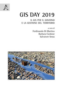 GIS day 2019. Il GIS per il governo e la gestione del territorio - Librerie.coop