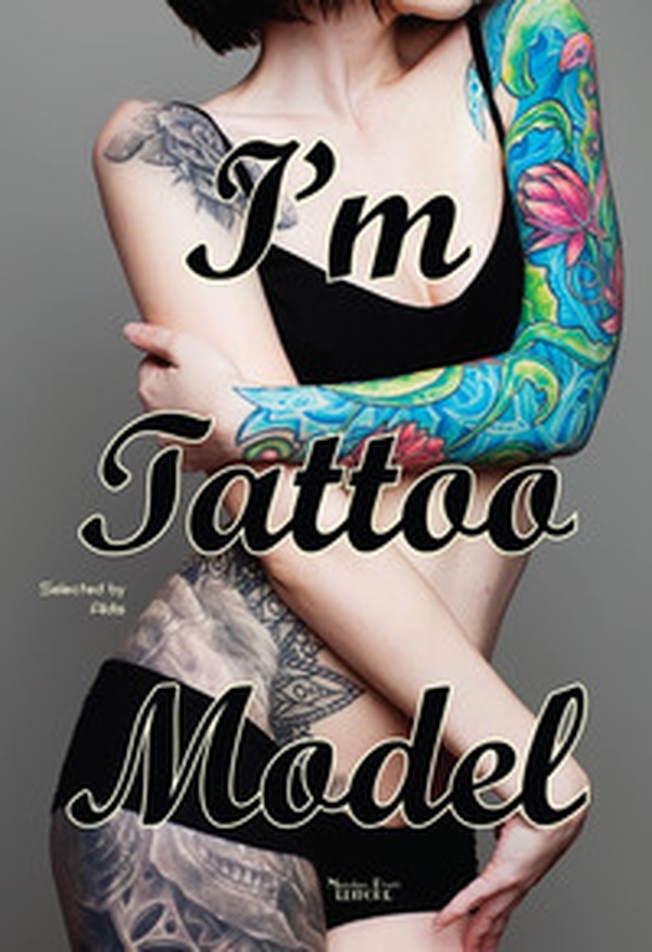 I'm tattoo model - Librerie.coop I'm tattoo model - Librerie.coop