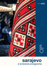 Sarajevo e la Bosnia Erzegovina - Librerie.coop