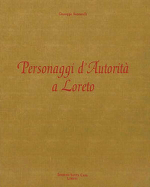 Personaggi d'autorità a Loreto - Librerie.coop Personaggi d'autorità a Loreto - Librerie.coop