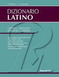 Dizionario latino. Latino-italiano, italiano-latino - Librerie.coop