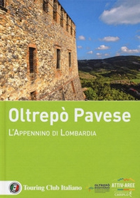 Oltrepò pavese. L'Appennino di Lombardia - Librerie.coop