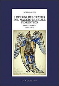 I disegni del Teatro del Maggio musicale fiorentino. Inventario - Vol. 1 - Librerie.coop I disegni del Teatro del Maggio musicale fiorentino. Inventario - Vol. 1 - Librerie.coop