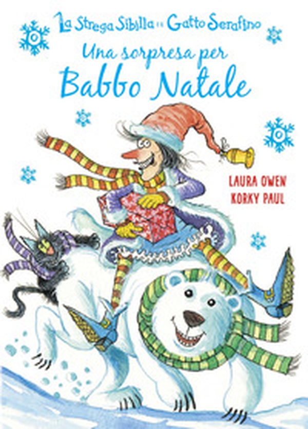 Una sorpresa per Babbo Natale. La strega Sibilla e il gatto Serafino - Librerie.coop Una sorpresa per Babbo Natale. La strega Sibilla e il gatto Serafino - Librerie.coop