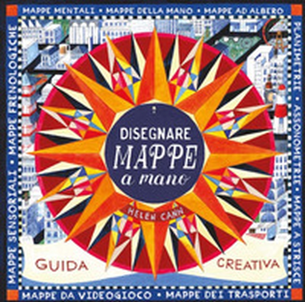 Disegnare mappe a mano - Librerie.coop Disegnare mappe a mano - Librerie.coop