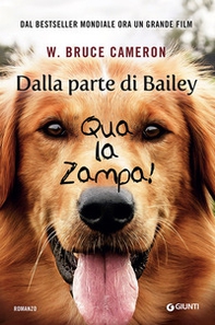 Dalla parte di Bailey. Qua la zampa! - Librerie.coop