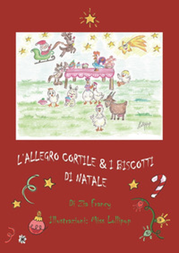 L'allegro cortile & i biscotti di Natale - Librerie.coop L'allegro cortile & i biscotti di Natale - Librerie.coop