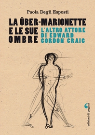 La Über-Marionette e le sue ombre - Librerie.coop La Über-Marionette e le sue ombre - Librerie.coop