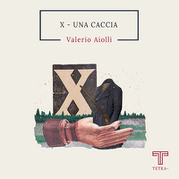X. Una caccia - Librerie.coop X. Una caccia - Librerie.coop