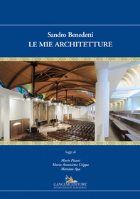 Sandro Benedetti. Le mie architetture - Librerie.coop Sandro Benedetti. Le mie architetture - Librerie.coop