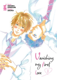 Vanishing my first love - Vol. 2 - Librerie.coop