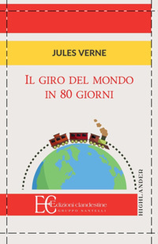 Il giro del mondo in 80 giorni - Librerie.coop Il giro del mondo in 80 giorni - Librerie.coop