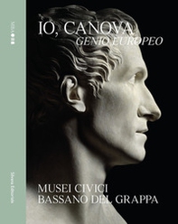 Io, Canova. Genio europeo - Librerie.coop
