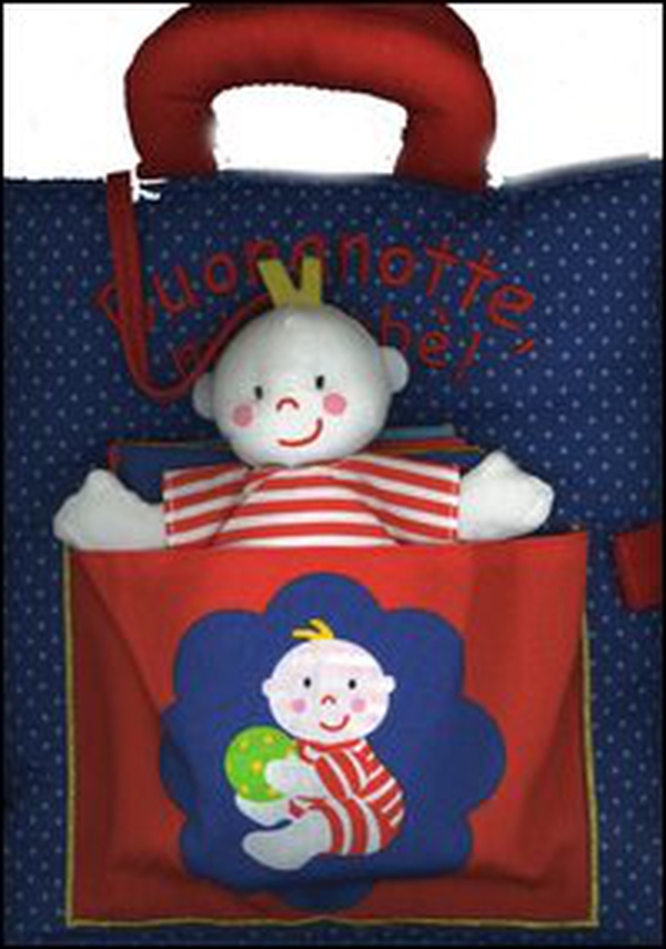Buonanotte, mio bebè! - Librerie.coop Buonanotte, mio bebè! - Librerie.coop