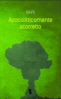 Apocalitticamente scorretto - Librerie.coop