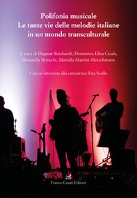 Polifonia musicale. Le tante vie delle melodie italiane in un mondo transculturale - Librerie.coop