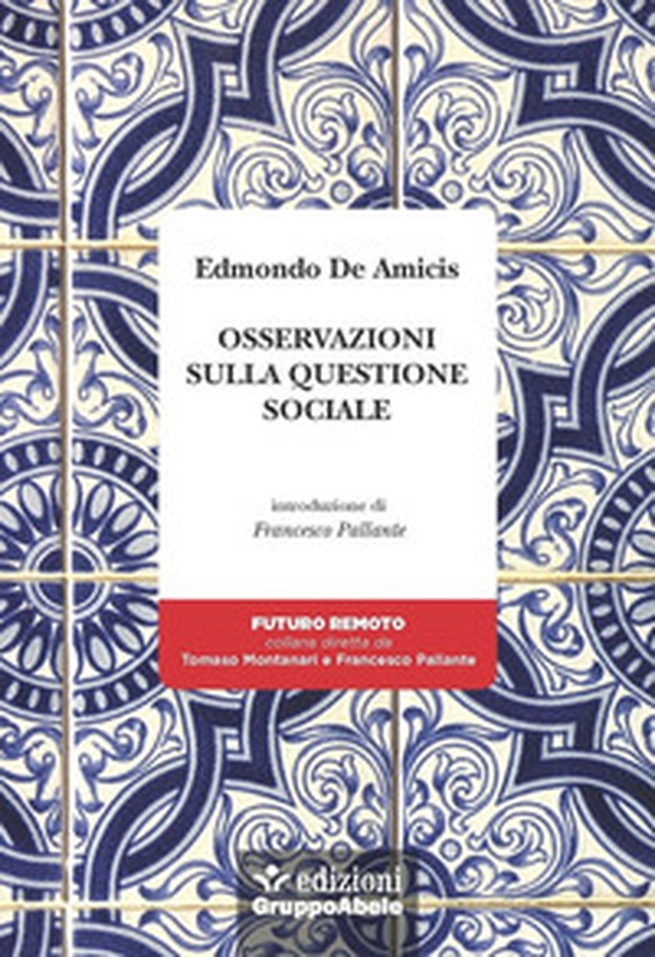 Osservazioni sulla questione sociale - Librerie.coop Osservazioni sulla questione sociale - Librerie.coop