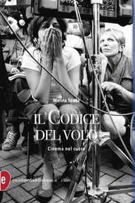 Il codice del volo. Cinema nel cuore - Librerie.coop