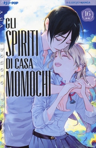 Gli spiriti di casa Momochi - Vol. 16 - Librerie.coop