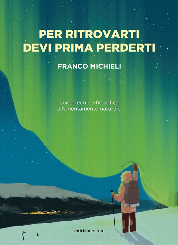 Per ritrovarti devi prima perderti - Librerie.coop Per ritrovarti devi prima perderti - Librerie.coop