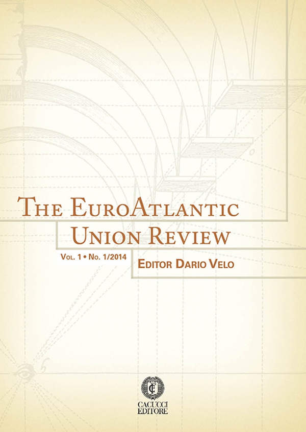 The EuroAtlantic Union Review. No. 1/2014 - Librerie.coop The EuroAtlantic Union Review. No. 1/2014 - Librerie.coop
