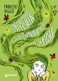 L'incredibile storia della bambina nata come un fiore - Librerie.coop L'incredibile storia della bambina nata come un fiore - Librerie.coop