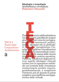 IDEOLOGIA E ICONOLOGIA architettura e rivoluzione - Librerie.coop