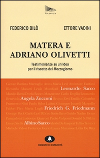Matera e Adriano Olivetti. Testimonianze su un'idea per il riscatto del Mezzogiorno - Librerie.coop
