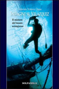 Indagine su Velázquez. Il mistero del tesoro scomparso - Librerie.coop Indagine su Velázquez. Il mistero del tesoro scomparso - Librerie.coop