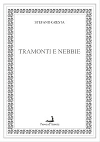 Tramonti e nebbie - Librerie.coop